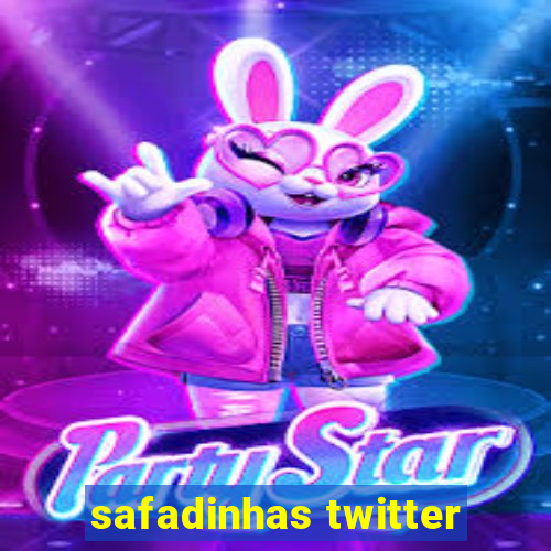 safadinhas twitter